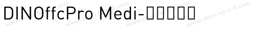 DINOffcPro Medi字体转换